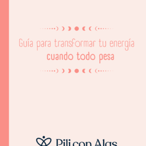 Guía para transformar tu energía cuando todo pesa