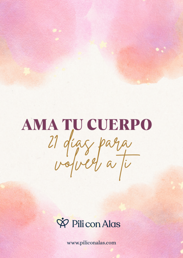 Ama tu cuerpo. 21 días para volver a ti