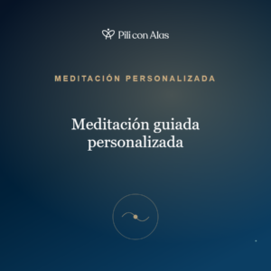 Meditación guiada personalizada — portada digital Pili con Alas